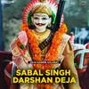 Sabal Singh Darshan Deja